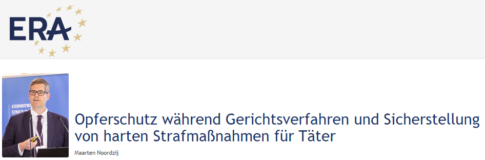Maarten Noordzij: Opferschutz während Gerichtsverfahren und Sicherstellung von harten Strafmaßnahmen für Täter