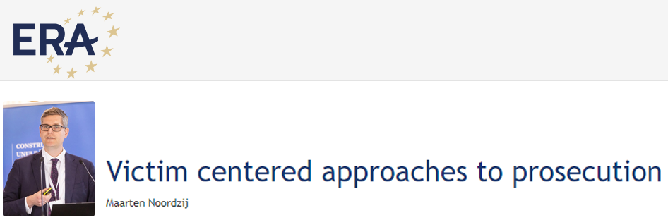 Maarten Noordzij: Victim centered approaches to prosecution