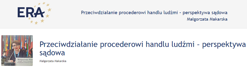 Małgorzata Makarska: Przeciwdziałanie procederowi handlu ludźmi – perspektywa sądowa